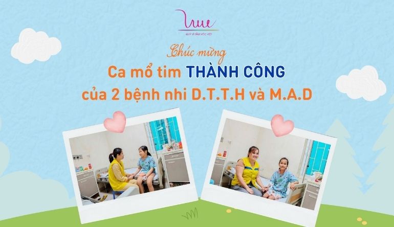 Niềm hạnh phúc đến với hai em nhỏ M.A.D và D.T.T.H sau ca mổ tim thành công